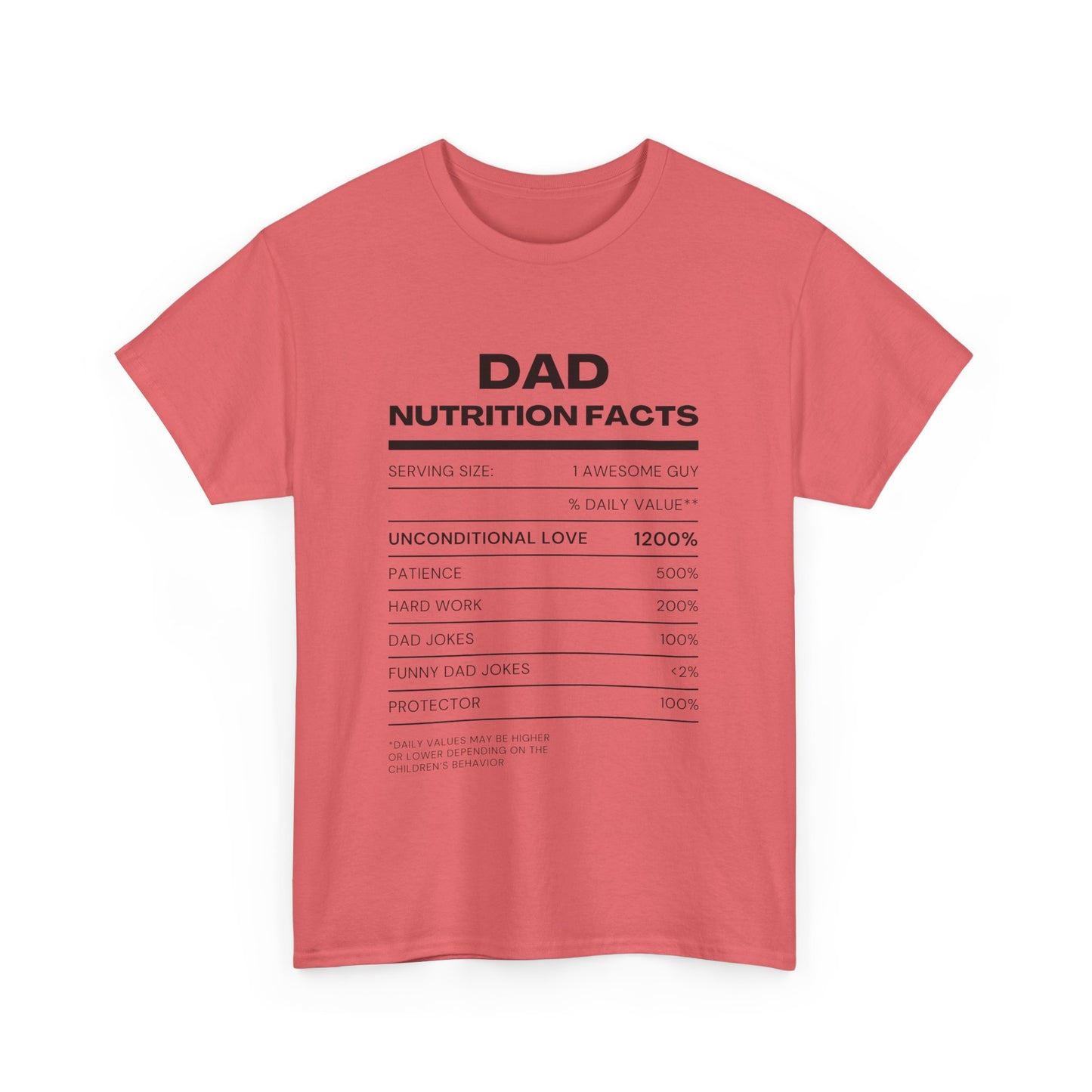 Dad Nutrition Facts T-Shirt | Funny Gift for Dads | Unisex Heavy Cotton Tee for Father's Day, Birthdays, Family Gatherings, Casual Wear