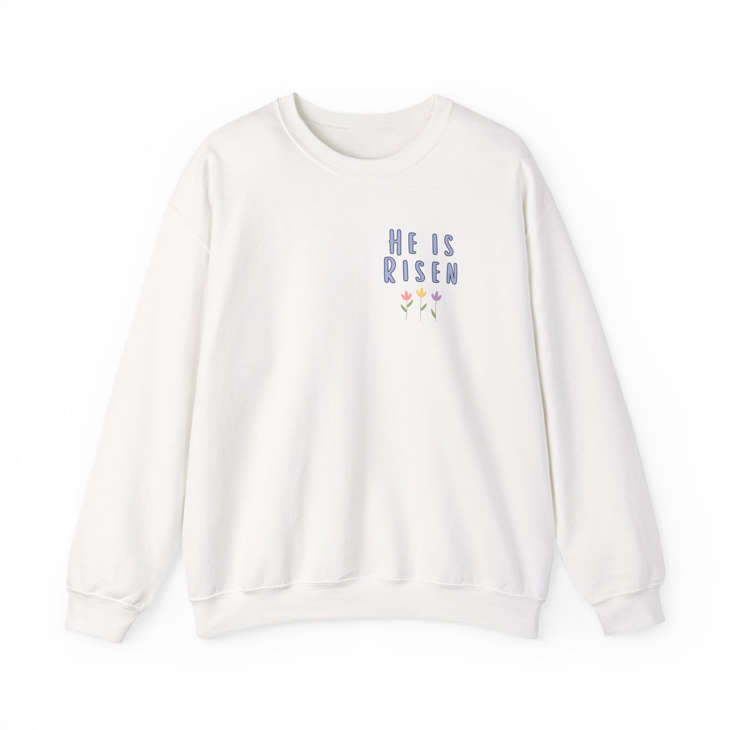 He Is Risen! Easter sweatshirt | Cute simple flower design